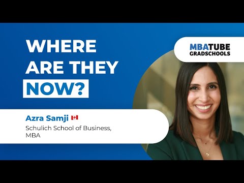 Where are they now? Azra Samji, The Schulich MBA