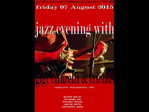Gigi Cifarelli & friends al C. Cusio Jazz di Orta san giulio august 2015
