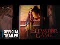 Elevator Game Trailer | In Cinemas October 19 | يعرض في صالات السينما أكتوبر ١٩