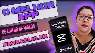 [ VEJA ISSO ] O Melhor Aplicativo de Editor de Vdeos Para Celular /Sem Marca dagua