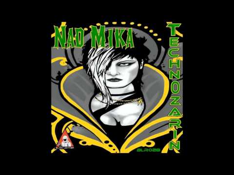 Nad Mika - Technozarin (Equitant Remix)