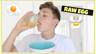 I DRANK A RAW EGG!