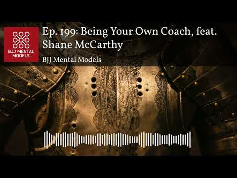 Ep. 199: Being Your Own Coach, feat. Shane McCarthy