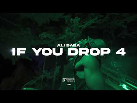 Ali Baba - If You Drop 4