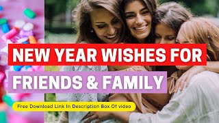 Happy New Year Wishes for Friends and Family 2022 | WhatsApp Status