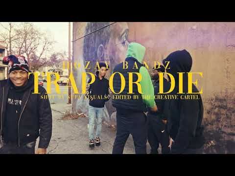 Hozay Bandz "Trap Or Die" (Official Video)
