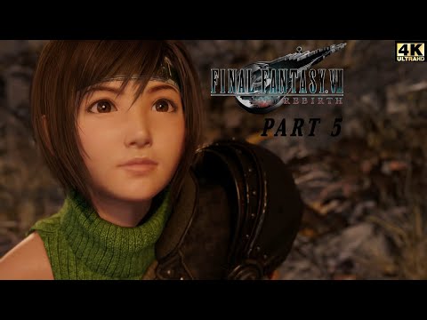 FINAL FANTASY 7 REBIRTH Gameplay Walkthrough Part 5 (FULL GAME 4K 60FPS) No Commentary