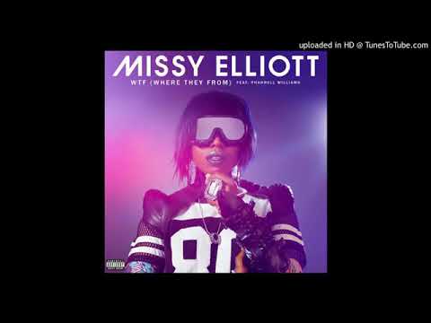 Missy Elliott - WTF (Where They From) [feat. Pharrell] (Fixed Clean)