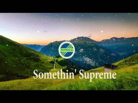 Somethin' Supreme -  Da Tooby[1990s Hip Hop Music]- BestMusic24