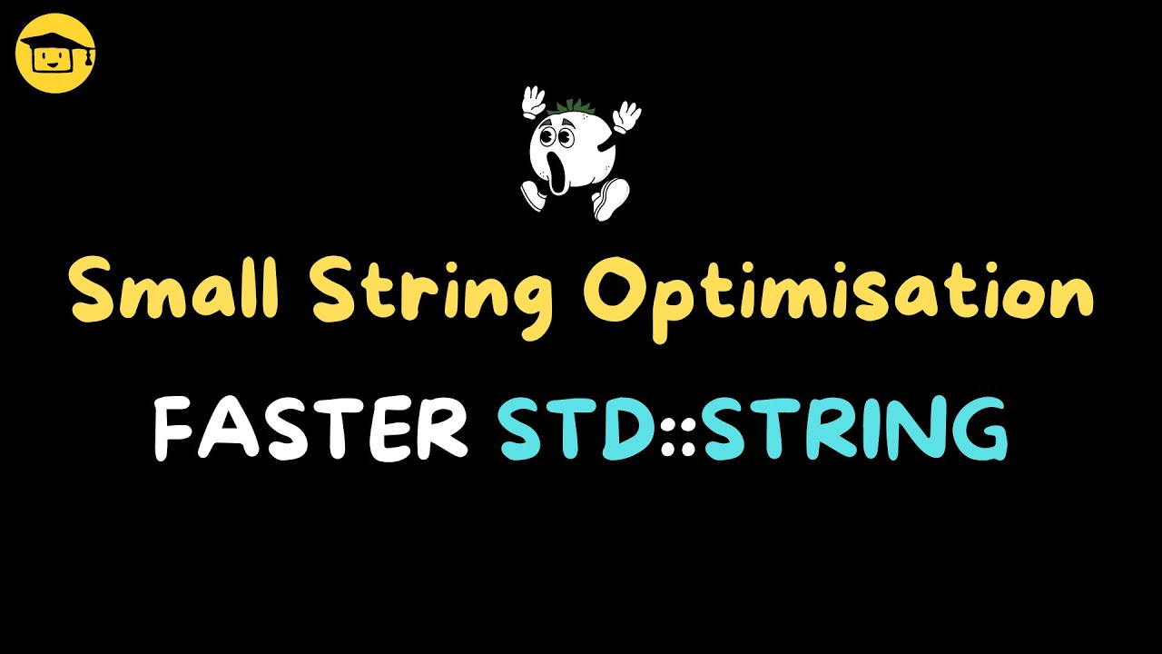 Small String Optimisation In C++ (SSO)