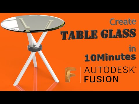 Furniture design beginner (Table Glass) - Fusion 360 Tutorial