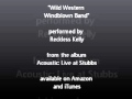 Reckless Kelly - Wild Western Windblown Band - B Albright Reckless Kelly - Wild Western Windblown Band