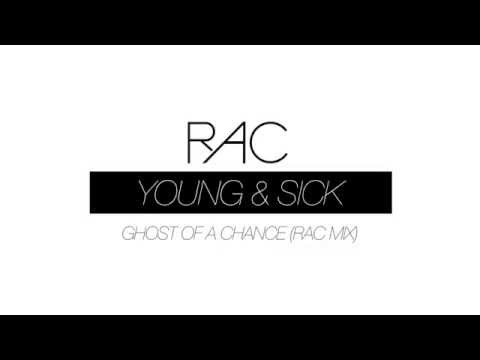 Young & Sick - Ghost Of A Chance (RAC Mix)