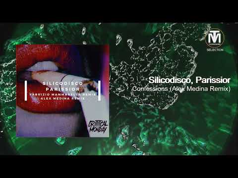 Silicodisco & Parissior - Confessions (Alex Medina Remix) [Critical Monday]