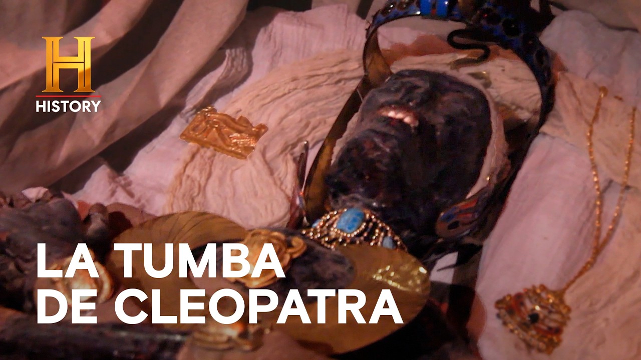 La Tumba de Cleopatra - GRANDES MISTERIOS DE LA HISTORIA