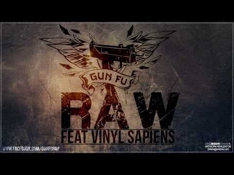 Gun Fu - Raw (feat. Vinyl Sapiens)