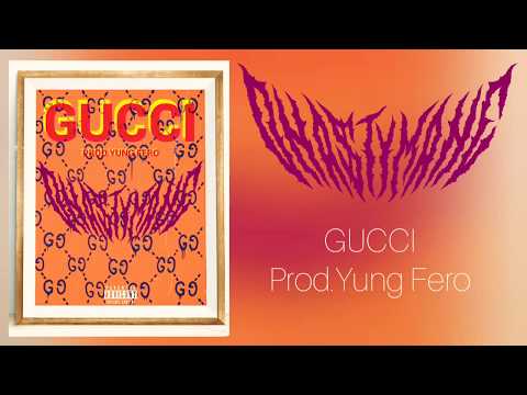 DNA$TYMANE -  GUCCI (prod. Yung Fero) lyrics