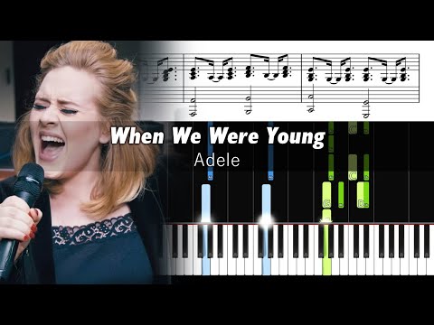 Adele - When We Were Young - Accurate Piano Tutorial with Sheet Music