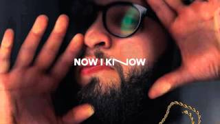 Andy Mineo - Now I Know