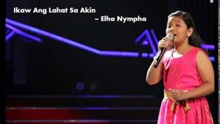 Elha Nympha - Ikaw Ang Lahat Sa Akin