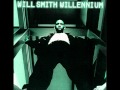 Will Smith - No More (Willennium)
