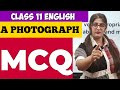 a photograph mcq questions class 11