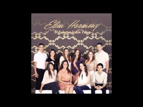 Elim Harmony - Azi eu iti multumesc new 2012