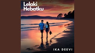 Download lagu Lelaki Hebatku mp3
