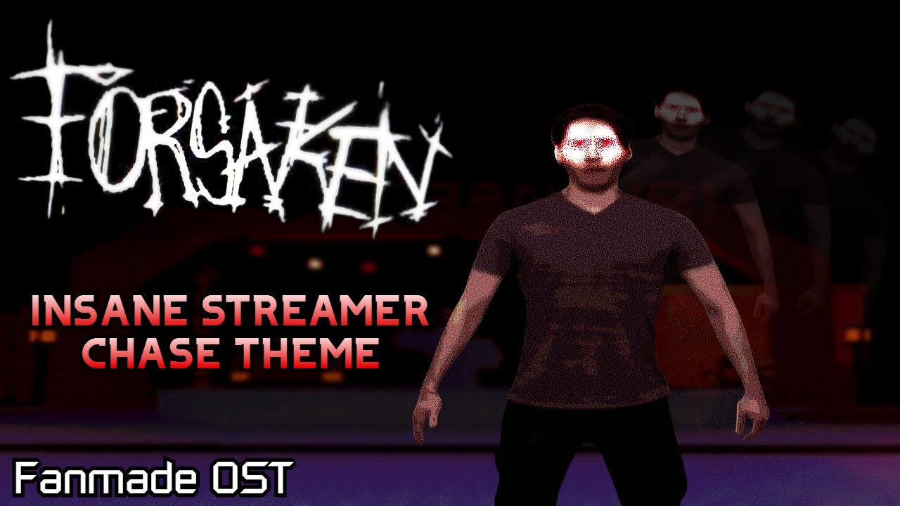 Forsaken UST - Insane Streamer Chase Theme