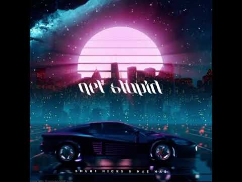 SMURF HICKS x NAE NAE  Get Stupid #smurfhicks #naenae #getstupid #macdre