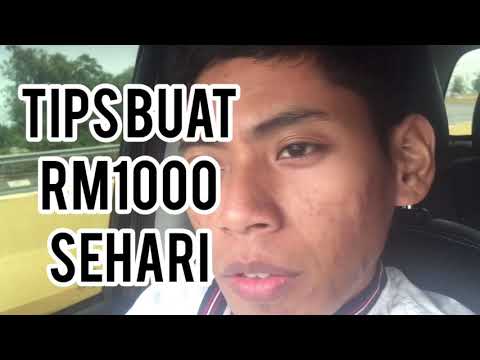 TIPS BUAT RM1000 SEHARI