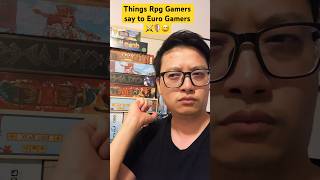 Things RPG Gamers Say to Euro Gamers 😂🛡️🌿⚔️😅 #boardgames #tabletopgames #games