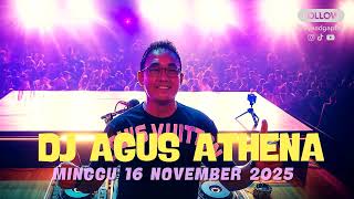 Download lagu DJ AGUS TERBARU 2025 MINGGU 16 NOVEMBER 2025 ||  FULL BASS ✓ ATHENA BANJARMASIN mp3