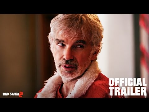Bad Santa 2 (Trailer 2)