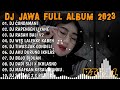 DJ JAWA TERBARU 2023 DJ CUNDAMANI X DUMES FULL ALBUM VIRAL TIKTOK TERBARU 2023 FULL JAWA