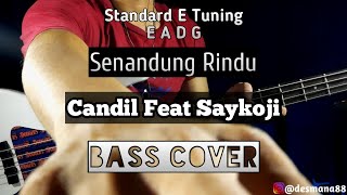 Download lagu Bass Cover || Senandung Rindu - Candil Feat Saykoji mp3