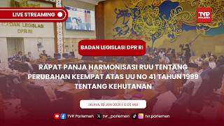 BALEG DPR RI RAPAT PANJA HARMONISASI RUU TENTANG KEHUTANAN