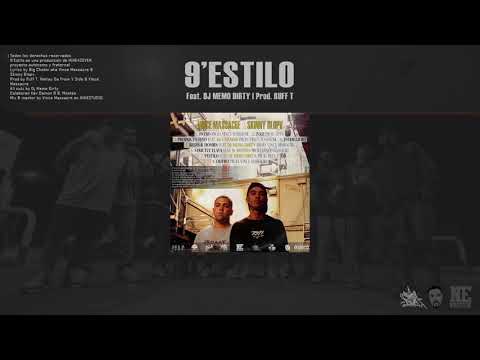 9'Estilo feat. Dj Memo Dirty prod. Ruff T - Vince Massacre x Skinny Blopv