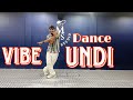 Vibe Undi Baby Dance Easy Energetic Dance Choreography MGS Dance Studio