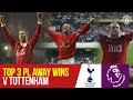 Top 3 Premier League Wins at Spurs | Tottenham Hotspur v Manchester United | Bitesize Boxset