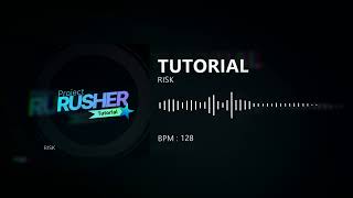 Cover art for Project: RUSHER - TUTORIAL