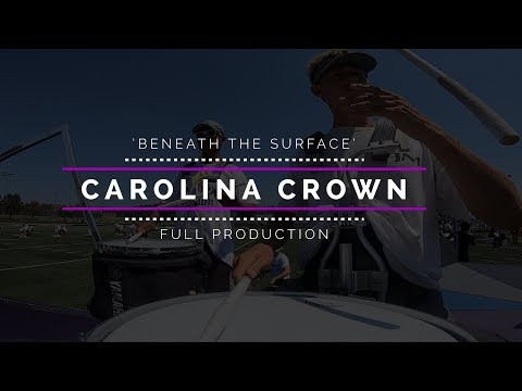 2019 Carolina Crown - FULL SHOW