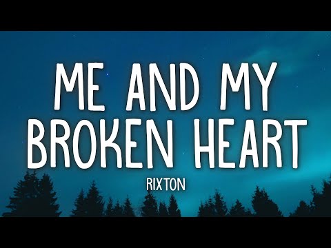 Rixton - Me and My Broken Heart
