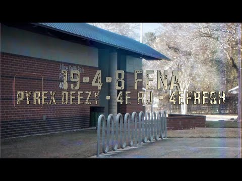 19-4-8 FENA - PYREX DEEZY X 4E RU X 4E FRESH [OFFICIAL MUSIC VIDEO]