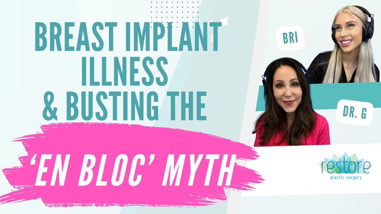 Breast Implant Illness & Busting the 'En Bloc' Myth