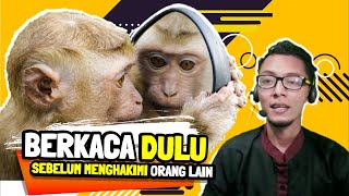 Download lagu BERKACA DULU SEBELUM MENGHAKIMI ORANG LAIN ; CERMINAN DIRI AGAR INTROPEKSI DIRI SENDIRI mp3