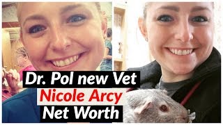 Who is the new vet Dr. Nicole Arcy on Dr. Pol Her net worth