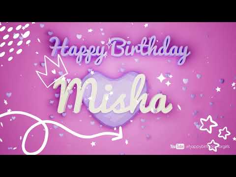 Misha #birthday #special #video #wishes Happy birthday song - Happy birthday to you