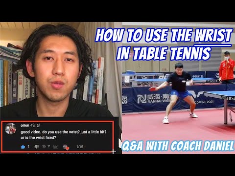 Table Tennis | Ping Pong Lesson - Q&A Do you use the WRIST?(Forehand & Backhand) 탁구 레슨|강의 손목의 역할및사용법