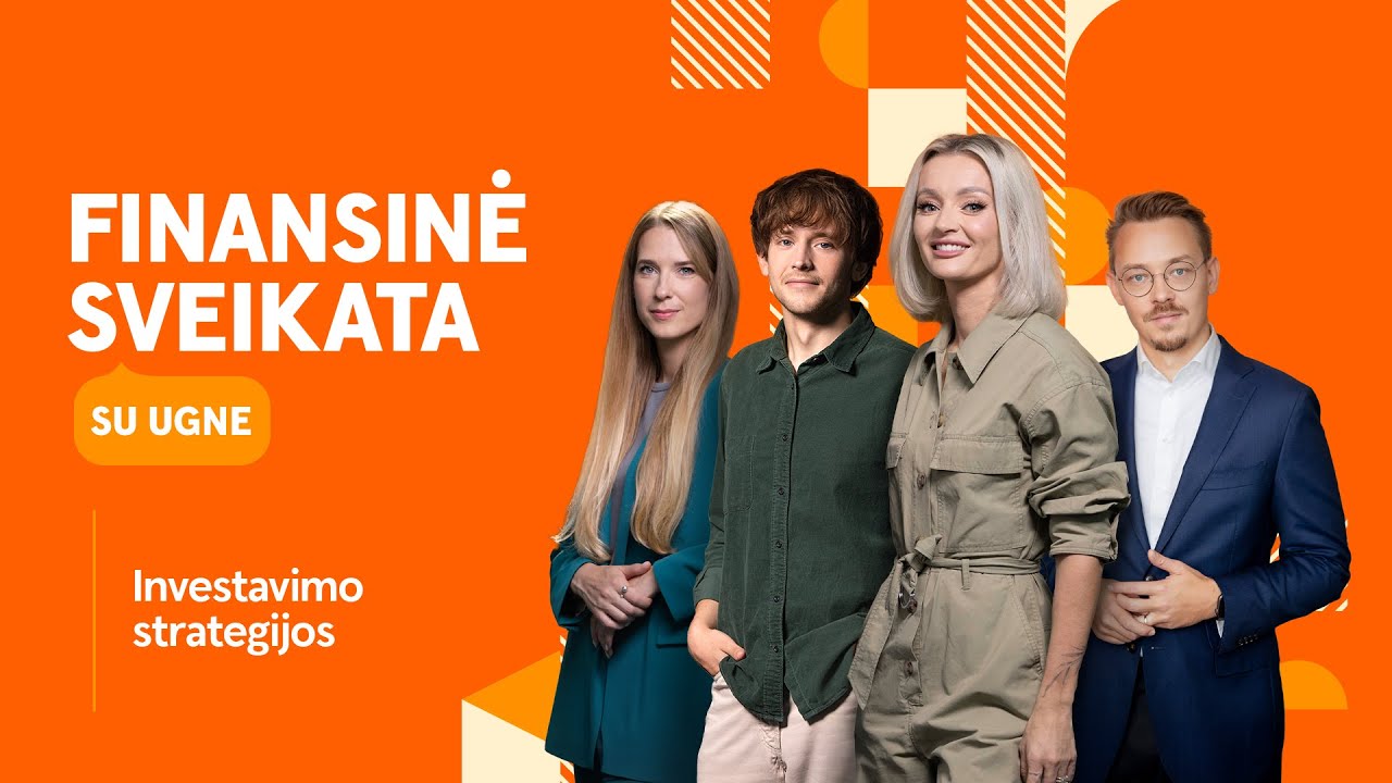 Finansinė sveikata su Ugne: investavimas